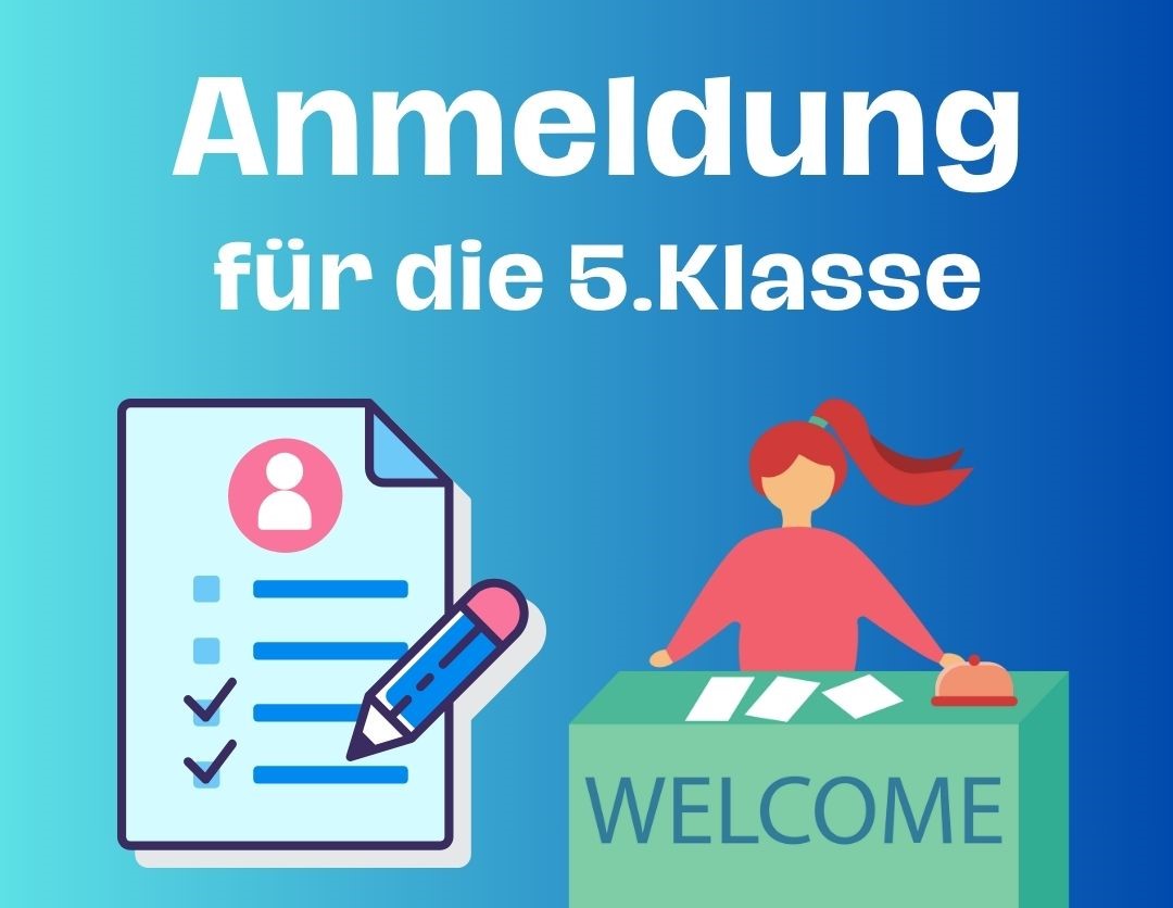 Information zur Anmeldung für die 5.Klasse