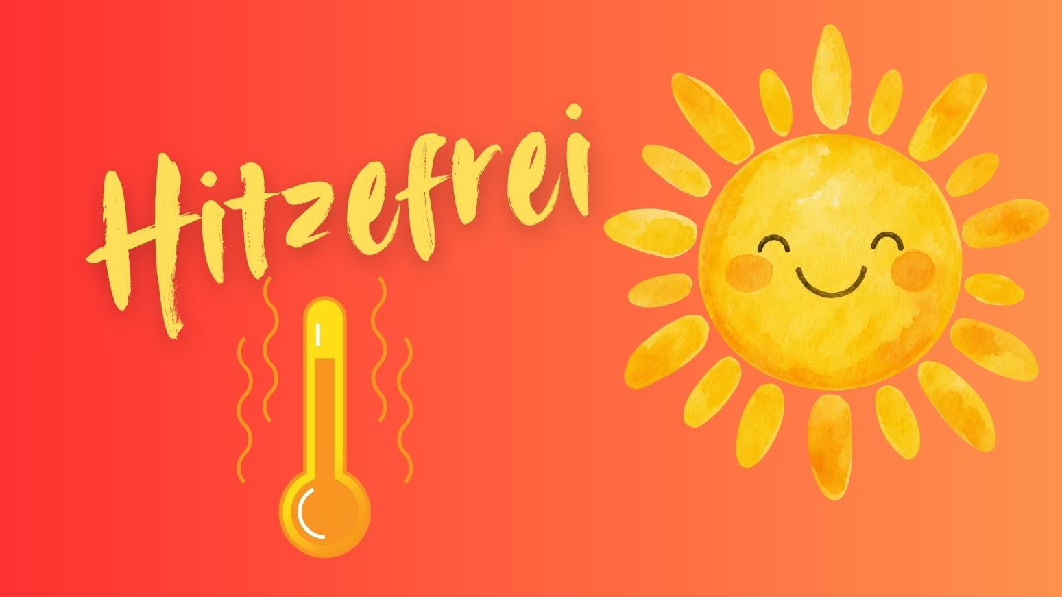 Hitzefrei-Regelung für Montag und Dienstag